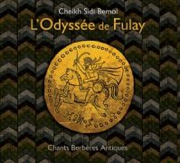 Album L'Odyssée de Fulay, Chants Berbères Antiques